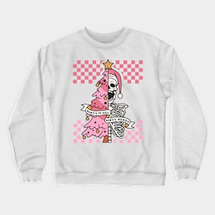 Sorta scary sorta merry Crewneck Sweatshirt